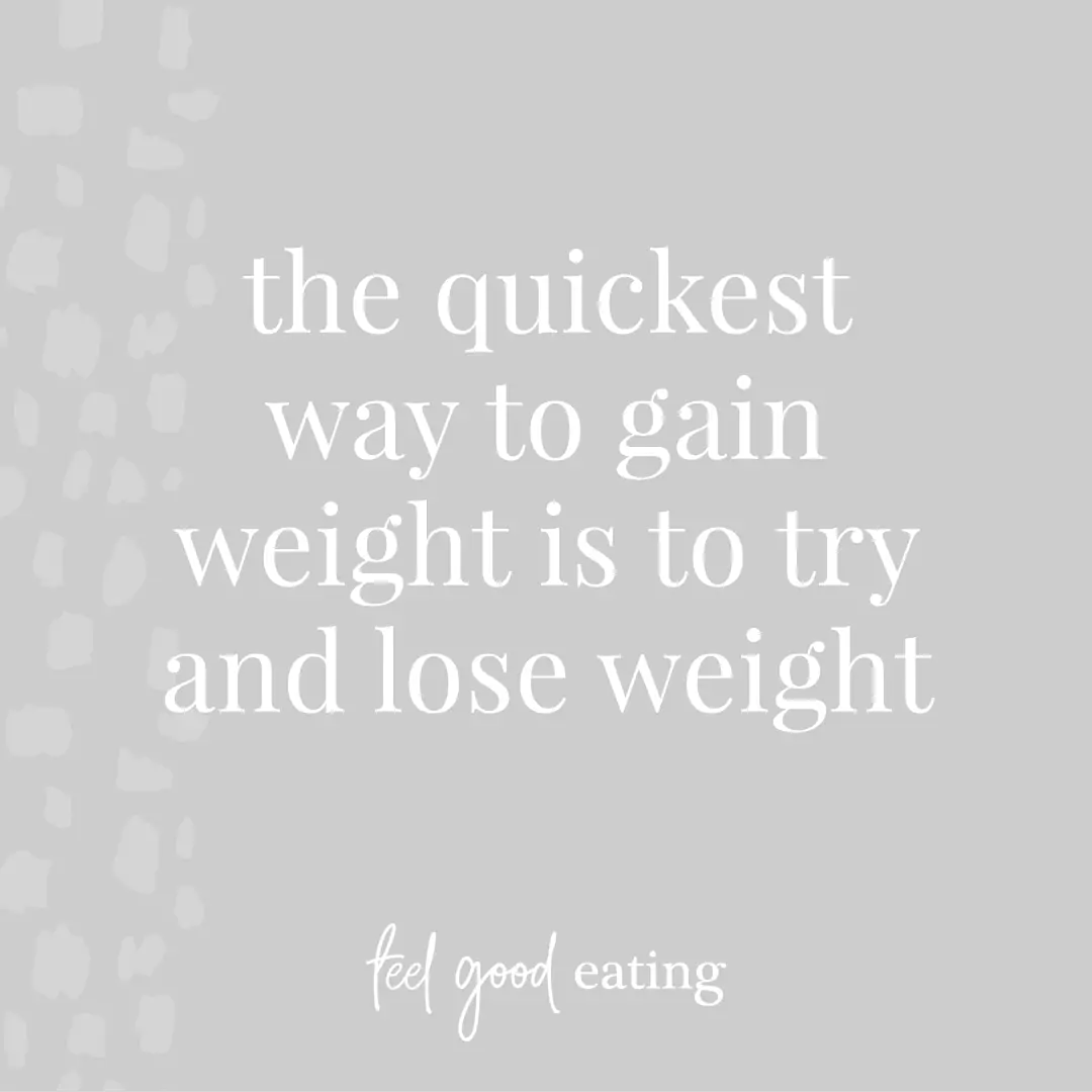 purple background with text that reads the quickest way to gain weight is to try and lose weight feel good eating