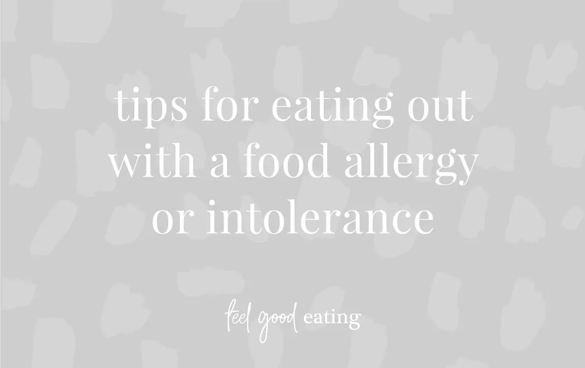 Purple background with text that reads Tips for eating out with a food allergy or intolerance feel good eating