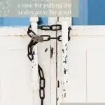 White wooden double doors with chain and padlock holding them together. The text overlay reads "why weighing yourself is unhelpful: a case for putting the scales away for good" feel good eating
