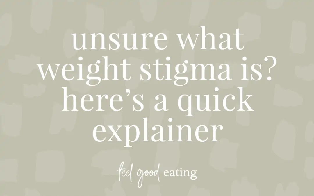 Unsure What Weight Stigma Is? Here’s A Quick Explainer
