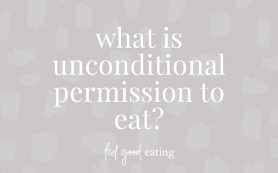 What Is Unconditional Permission To Eat?