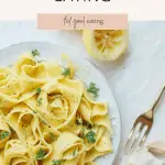 Bit plate of pappardelle pasta with some herbs, garlic and lemon. Text overlay reads: PCOS and binge eating
